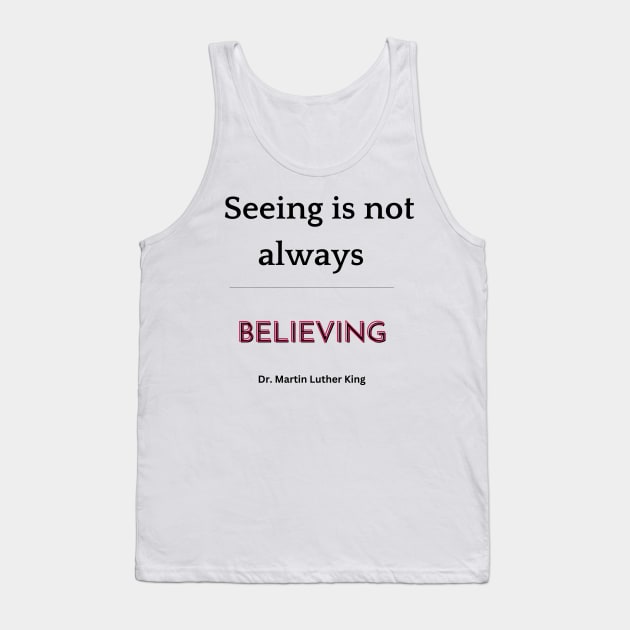 Dr. Martin Luther King Quote Tank Top by mebcreations